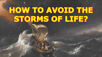 O Pregador Fiel How to avoid the storms of life?